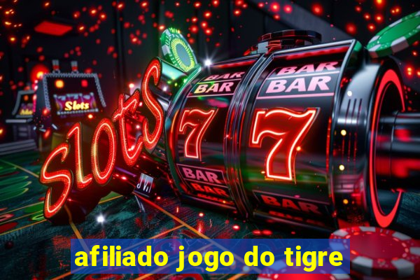 afiliado jogo do tigre